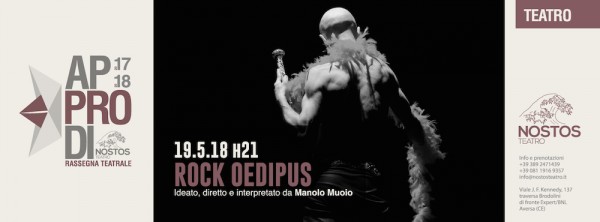 Al Nostos Teatro in scena “Rock Oedipus” di e con Manolo Muoio