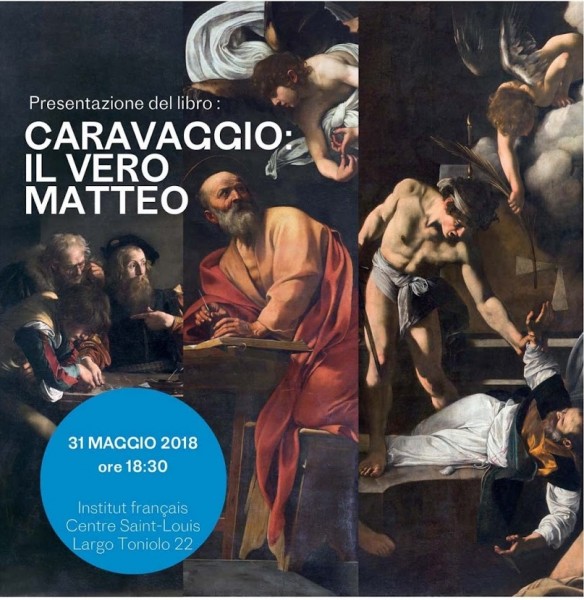 "Caravaggio il vero Matteo" di Sara Magister presentazione il 31 maggio