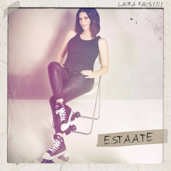 Laura Pausini E.STA.A.TE nuovo singolo e nuove date del tour