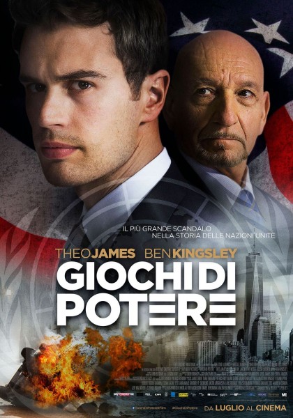 11 luglio al cinema: "Giochi di Potere " con Theo James e Ben Kingsley