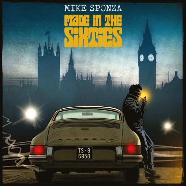 MIKE SPONZA   Lunedì 16 luglio al MONDADORI MEGASTORE di Piazza Duomo a Milano presenta live il nuovo album di inediti  “MADE IN THE SIXTIES”