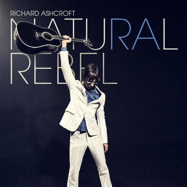Natural Rebel: il nuovo album di Richard Ashcroft