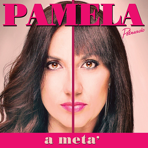 Finalmente la grande attesa dei fan è finita esce "A metà" il nuovo disco di Pamela. Intervista