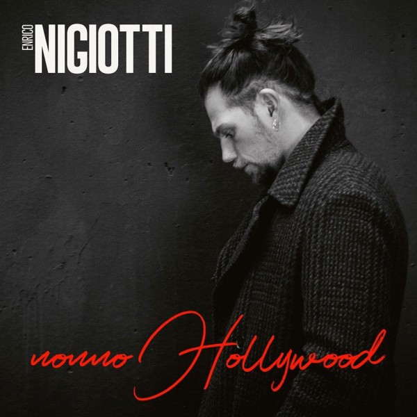 «Nonno Hollywood, una canzone che avrei preferito non scrivere.» Intervista a Enrico Nigiotti