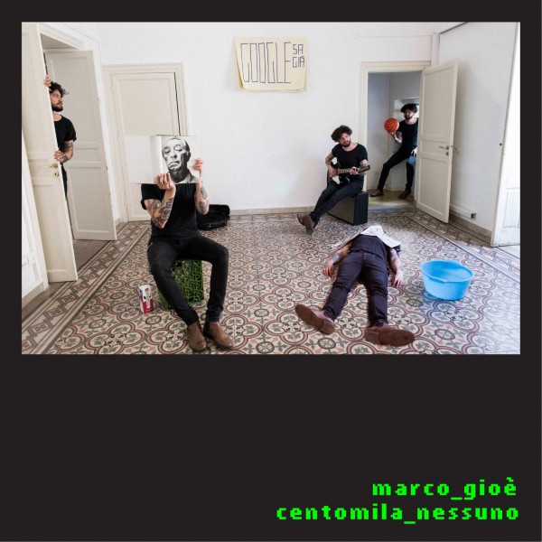 Centomila Nessuno, l’album d’esordio di Marco Gioè
