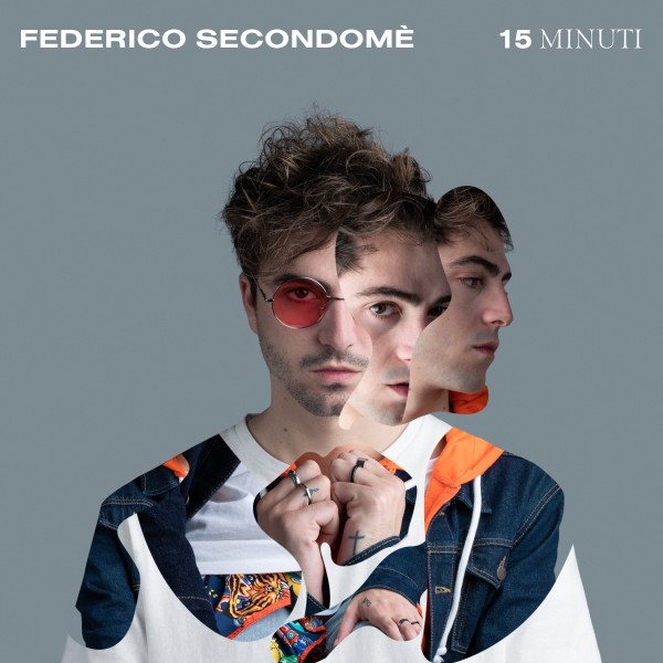 "15 Minuti" è il nuovo singolo di Federico Secondomè