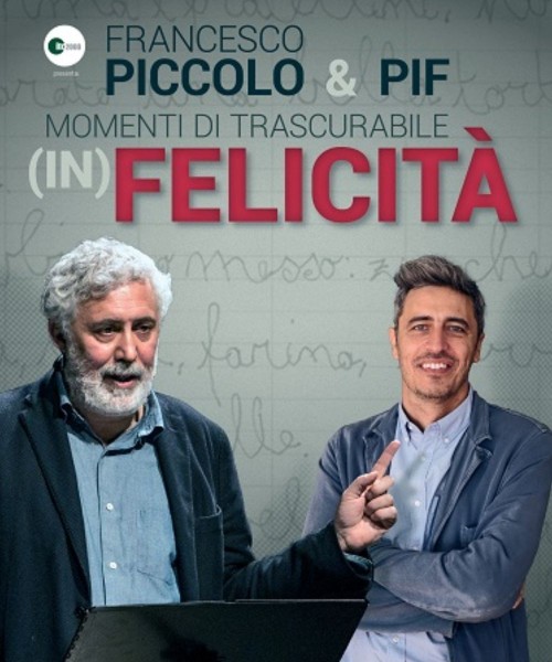 Momenti di trascurabile (In)Felicità con Francesco Piccolo e Pif al Diana di Napoli. Recensione