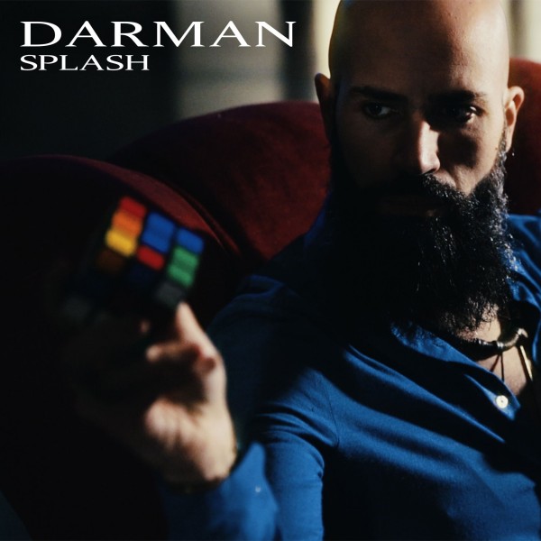 “Splash” anticipa il nuovo album di Darman