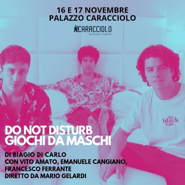 Do not disturb: Giochi da maschi, svela l'intimità dell'adolescenza al Palazzo Caracciolo di Napoli