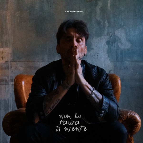 Fabrizio Moro “Non ho paura di niente”: il nuovo singolo che anticipa l’album in uscita a novembre
